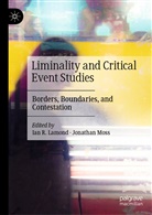 Ian R. Lamond, Moss, Moss, Jonathan Moss, Ia R Lamond, Ian R Lamond - Liminality and Critical Event Studies