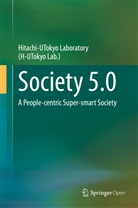 Hitach and The University of Tokyo Lab, Hitachi and the University of Tokyo Lab, Hitachi-UTokyo Laboratory (H-UTokyo Lab), Hitachi-Utokyo Laboratory(h-Utokyo Lab, Hitachi-UTokyo Laboratory(H-UTokyo Lab., Hitachi-UTokyo Laboratory(H-UTokyo Lab.)... - Society 5.0
