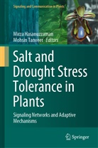 Mirz Hasanuzzaman, Mirza Hasanuzzaman, Tanveer, Tanveer, Mohsin Tanveer - Salt and Drought Stress Tolerance in Plants