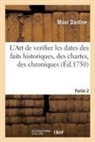 Charles Clémencet, Maur Dantine, Dantine-M, Ursin Durand - L art de verifier les dates des