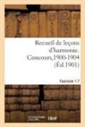Auguste Chapuis, Collectif - Recueil des lecons d harmonie,
