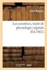 Léon Regley, Regley-L - Les sensitives, traite de