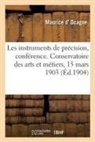 Maurice D' Ocagne, Ocagne-M - Les instruments de precision en