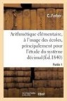 C. Ferber, Ferber-c - Arithmetique elementaire. partie 1
