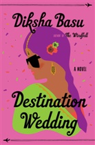 Diksha Basu - Destination Wedding