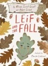 Adam Grant, Allison Sweet Grant, Merrilee Liddiard - Leif and the Fall