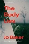 Jo Baker - The Body Lies