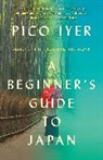 Pico Iyer - A Beginner's Guide to Japan