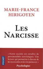 Marie-France Hirigoyen, HIRIGOYEN M-F. - Les Narcisse : ils ont pris le pouvoir