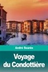 André Suarès - Voyage du Condottière