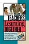 Donna Ogle, Donna M. Ogle, Ogle Donna M. - Teachers Learning Together