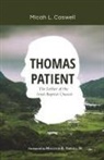 Micah L. Caswell, Micah L Caswell - Thomas Patient