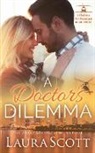 Laura Scott - A Doctor's Dilemma