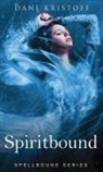 Dani Kristoff - Spiritbound