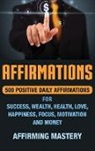 Affirming Mastery - Affirmations