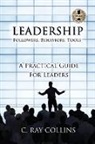 C. Ray Collins - LEADERSHIP Followers, Behaviors, Tools