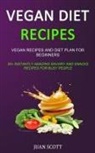 Juan Scott, Juan Scott - Vegan Diet Recipes