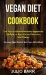 Julio Barr, Julio Barr - Vegan Diet Cookbook