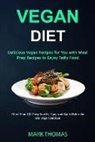 Mark Thomas, Thomas Mark - Vegan Diet