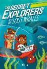 DK, Sj Dk King, Sj King, Sj Dk King - Secret Explorers and the Lost Whales