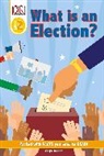 DK, Phonic Books - Dk Reader Level 2: What Is an Election?