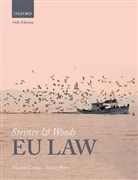 Marios Costa, Marios (Senior Lecturer in Law Costa, Costa Marios, Steve Peers, Steve (Professor of Law Peers, Peers Steve - Steiner & Woods Eu Law