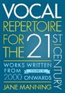 Jane Manning, Jane (Professor of Vocal Studies Manning - Vocal Repertoire for the Twenty-First Century, Volume 2