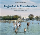 Thomas Hofmann - Es geschah in Transdanubien