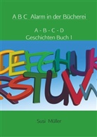 Susi Müller, Susi  Müller, Susi Müller - A B C  Alarm in der Bücherei
