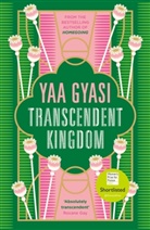 Yaa Gyasi, Gyasi Yaa - TRANSCENDENT KINGDOM