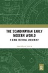 Jonas Monie Nordin, Jonas Monié Nordin, Jonas Monie (The Swedish History Museum) Nordin - Scandinavian Early Modern World