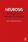Wolfgang Giegerich, Giegerich Wolfgang - Neurosis