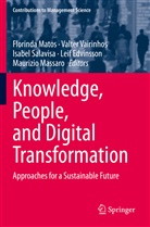 Leif Edvinsson, Maurizio Massaro, Florinda Matos, Isabel Salavisa, Isabel Salavisa et al, Valte Vairinhos... - Knowledge, People, and Digital Transformation