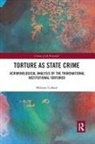 Melanie Collard, Melanie (University of Hertfordshire Collard - Torture As State Crime