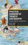 Nicolas Lambert, Nicolas Zanin Lambert, Christine Zanin - Practical Handbook of Thematic Cartography