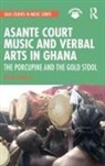 Kwasi Ampene, Ampene Kwasi - Asante Court Music and Verbal Arts in Ghana