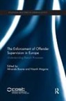 Miranda (University of Utrecht Boone, Miranda Maguire Boone, Miranda Boone, Miranda (University of Utrecht Boone, Boone Miranda, Niamh Maguire... - Enforcement of Offender Supervision in Europe