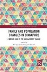 Wei-Jun Jean (National University of Singap Yeung, Wei-Jun Jean Hu Yeung, Shu Hu, Wei-Jun Jean Yeung - Family and Population Changes in Singapore