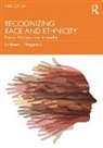 Kathleen J. Fitzgerald - Recognizing Race and Ethnicity