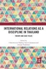 Chanintira (Thammasat University Na Thalang, Thalang Chanintira na, Soravis Jayanama, Chanintira na Thalang, Jittipat Poonkham - International Relations As a Discipline in Thailand