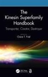 Claire (School of Life Sciences Friel, Claire T. Friel, Claire T. (School of Life Sciences Friel, Claire Friel, Claire T Friel, Claire T. Friel - Kinesin Superfamily Handbook