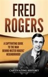 Captivating History - Fred Rogers