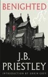 J B Priestley, J. B. Priestley, John Boynton Priestley - Benighted (Valancourt 20th Century Classics)