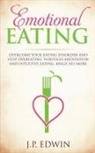 J. P. Edwin - Emotional Eating