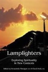 Bernadette Flanagan, David Kelly - Lamplighters: Exploring Spirituality in New Contexts