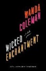 Wanda Coleman, Terrance Hayes - Wicked Enchantment