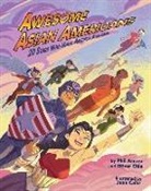 Phil Amara, Oliver Chin, Juan Calle - Awesome Asian Americans