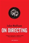 John Badham, Badham John - On Directing