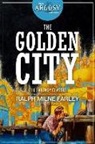 Ralph Milne Farley, Samuel Cahan, Virgil Finlay - The Golden City