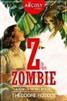 Theodore Roscoe, V. E. Pyles - Z is for Zombie